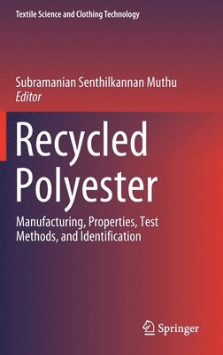 Subramanian Senthilkannan Muthu - Recycled Polyester, Inbunden
