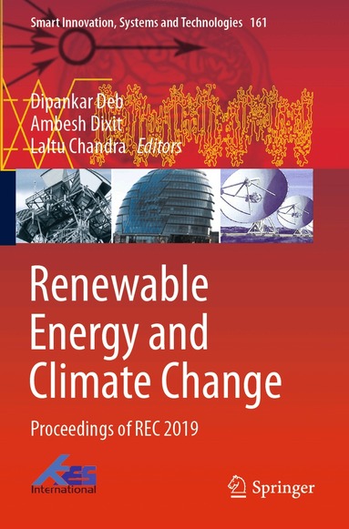 Dipankar Deb, Ambesh Dixit, Laltu Chandra - Renewable Energy and Climate Change, Häftad