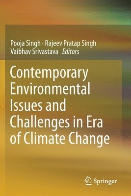 bokomslag Contemporary Environmental Issues and Challenges in Era of Climate Change