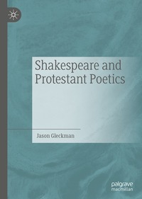 bokomslag Shakespeare and Protestant Poetics