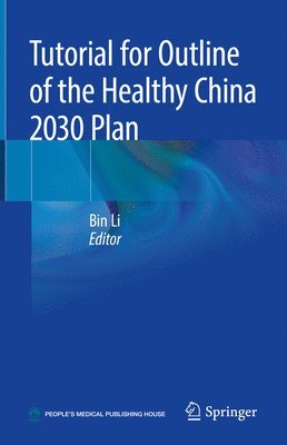 bokomslag Tutorial for Outline of the Healthy China 2030 Plan