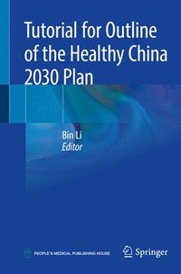bokomslag Tutorial for Outline of the Healthy China 2030 Plan
