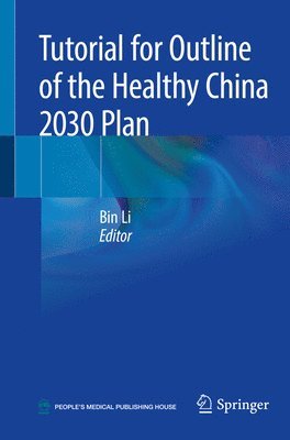 bokomslag Tutorial for Outline of the Healthy China 2030 Plan