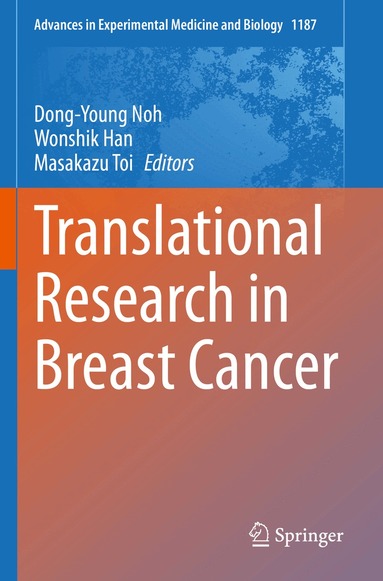 Dong-Young Noh, Wonshik Han, Masakazu Toi - Translational Research in Breast Cancer, Häftad
