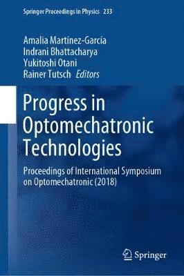 bokomslag Progress in Optomechatronic Technologies