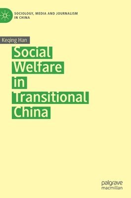 Social Welfare in Transitional China 1