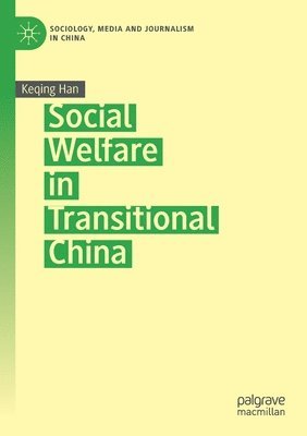 Social Welfare in Transitional China 1