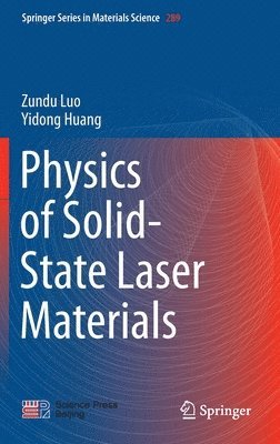 bokomslag Physics of Solid-State Laser Materials