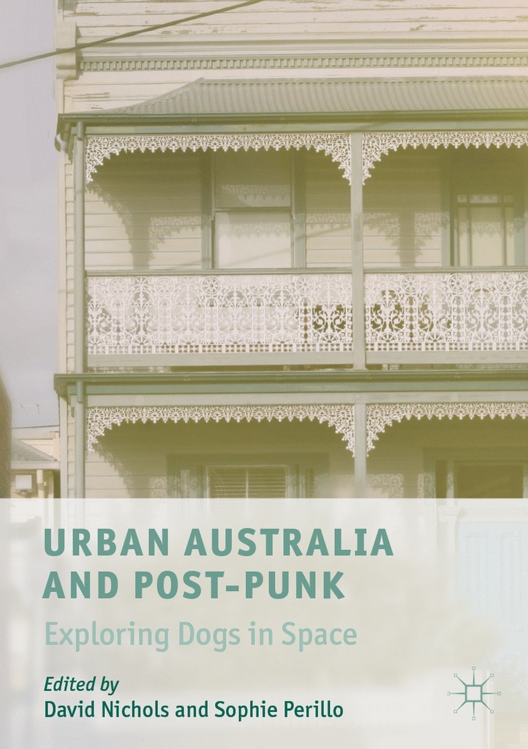 David Nichols, Sophie Perillo - Urban Australia and Post-Punk, Häftad
