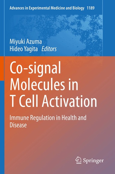 Miyuki Azuma, Hideo Yagita - Co-signal Molecules in T Cell Activation, Häftad