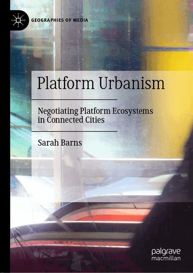 Sarah Barns - Platform Urbanism, Inbunden