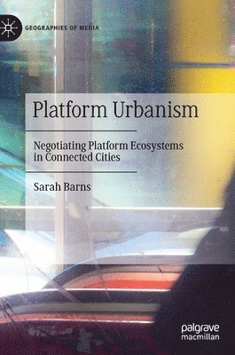 Sarah Barns - Platform Urbanism, Inbunden