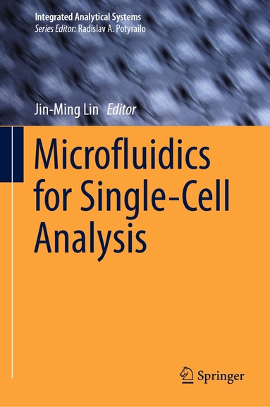Jin-Ming Lin - Microfluidics for Single-Cell Analysis, Inbunden