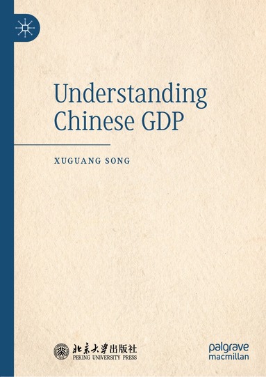 bokomslag Understanding Chinese GDP