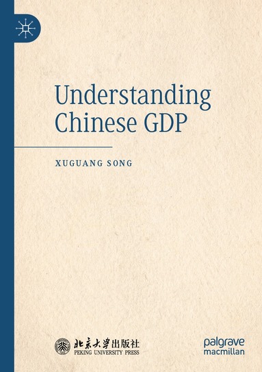 bokomslag Understanding Chinese GDP