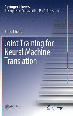 Joint Training for Neural Machine Translation 1