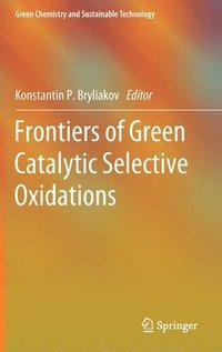 bokomslag Frontiers of Green Catalytic Selective Oxidations