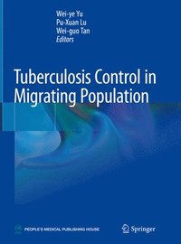 bokomslag Tuberculosis Control in Migrating Population