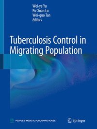 bokomslag Tuberculosis Control in Migrating Population