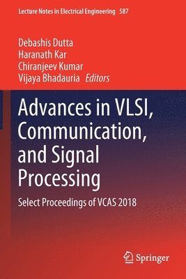 bokomslag Advances in VLSI, Communication, and Signal Processing