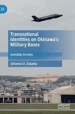 bokomslag Transnational Identities on Okinawas Military Bases