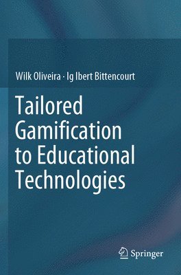 bokomslag Tailored Gamification to Educational Technologies