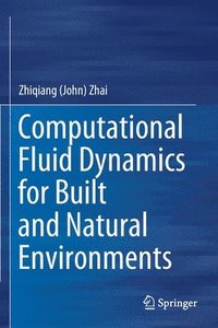 bokomslag Computational Fluid Dynamics for Built and Natural Environments