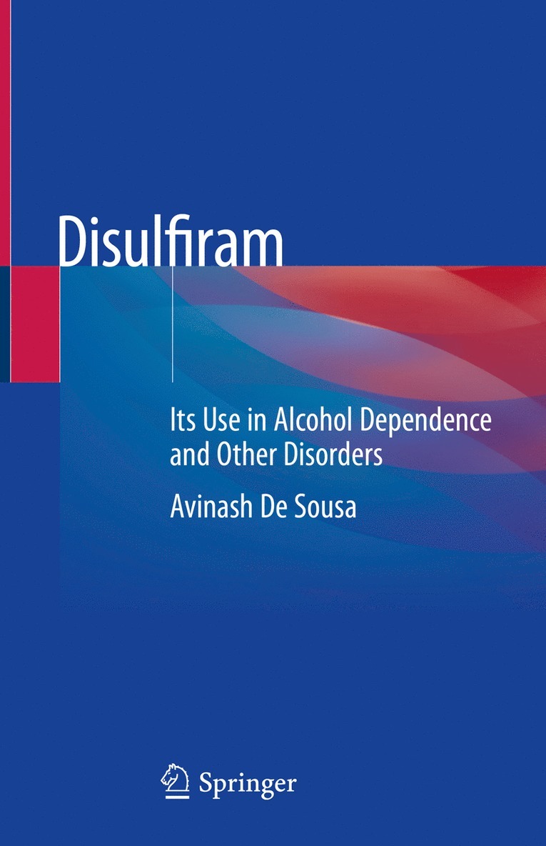 Avinash De Sousa, Avinash de Sousa - Disulfiram, Inbunden