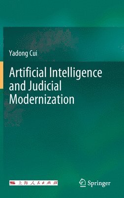bokomslag Artificial Intelligence and Judicial Modernization