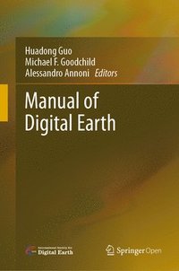 bokomslag Manual of Digital Earth