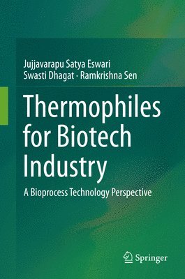 Thermophiles for Biotech Industry 1