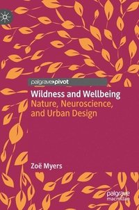 bokomslag Wildness and Wellbeing