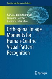 bokomslag Orthogonal Image Moments for Human-Centric Visual Pattern Recognition
