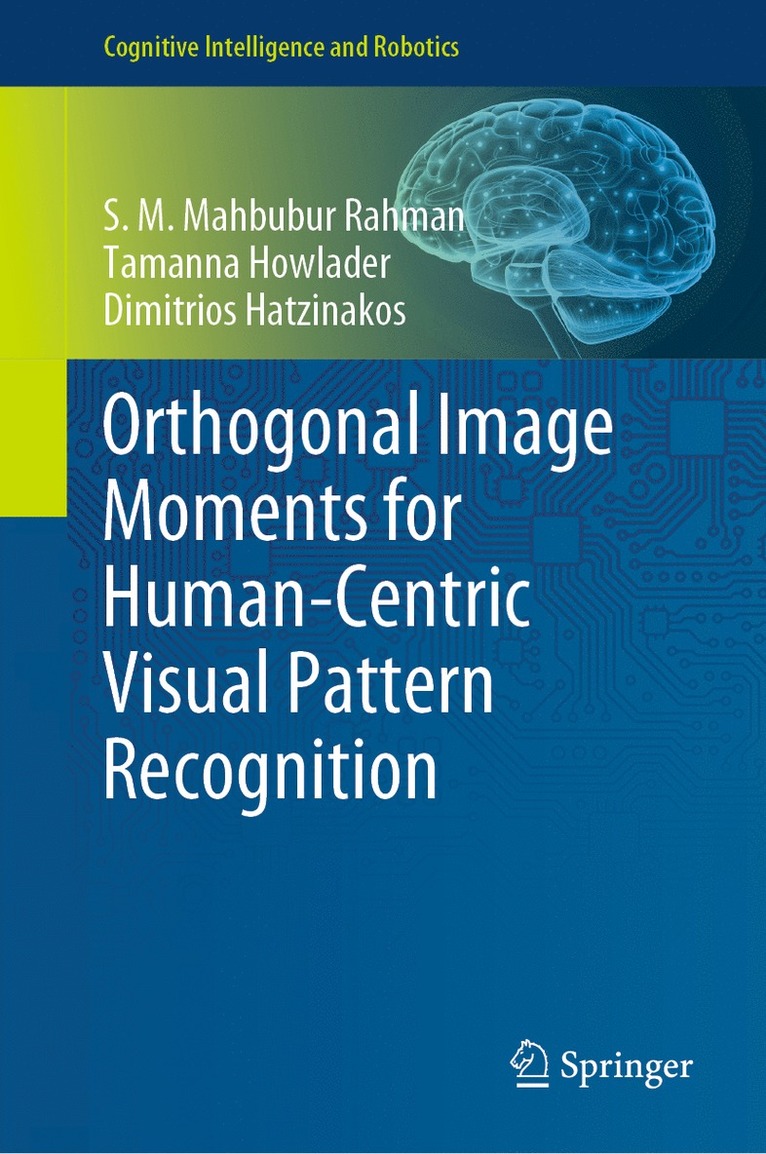 Orthogonal Image Moments for Human-Centric Visual Pattern Recognition 1