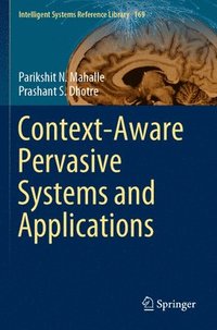 bokomslag Context-Aware Pervasive Systems and Applications