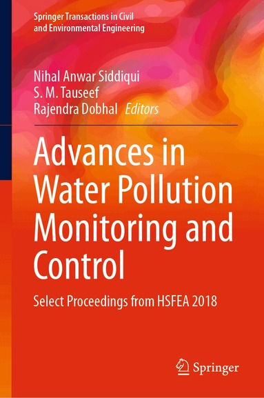 Nihal Anwar Siddiqui, S. M. Tauseef, Rajendra Dobhal - Advances in Water Pollution Monitoring and Control, Inbunden