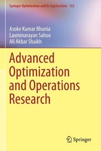 bokomslag Advanced Optimization and Operations Research