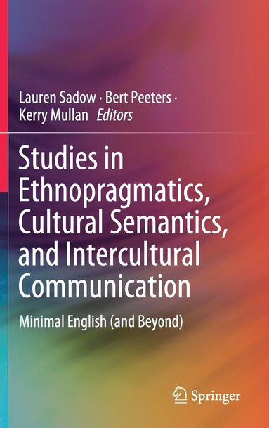 bokomslag Studies in Ethnopragmatics, Cultural Semantics, and Intercultural Communication