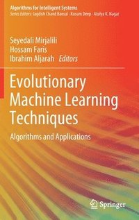 bokomslag Evolutionary Machine Learning Techniques
