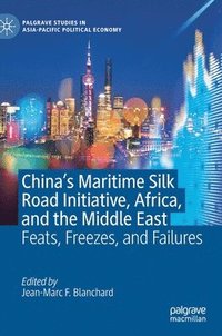 bokomslag Chinas Maritime Silk Road Initiative, Africa, and the Middle East