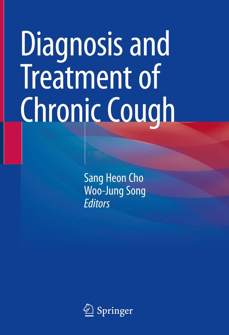 Sang Heon Cho, Woo-Jung Song - Diagnosis and Treatment of Chronic Cough, Inbunden