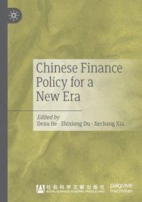bokomslag Chinese Finance Policy for a New Era