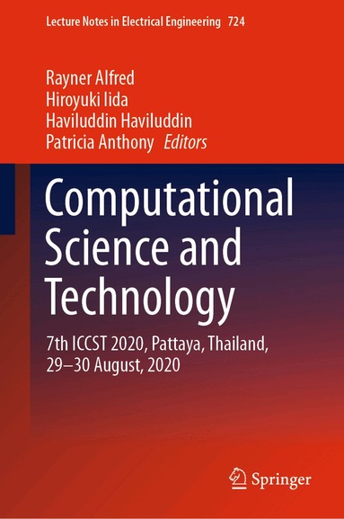 Rayner Alfred, Hiroyuki Iida, Haviluddin Haviluddin, Patricia Anthony - Computational Science and Technology, Inbunden