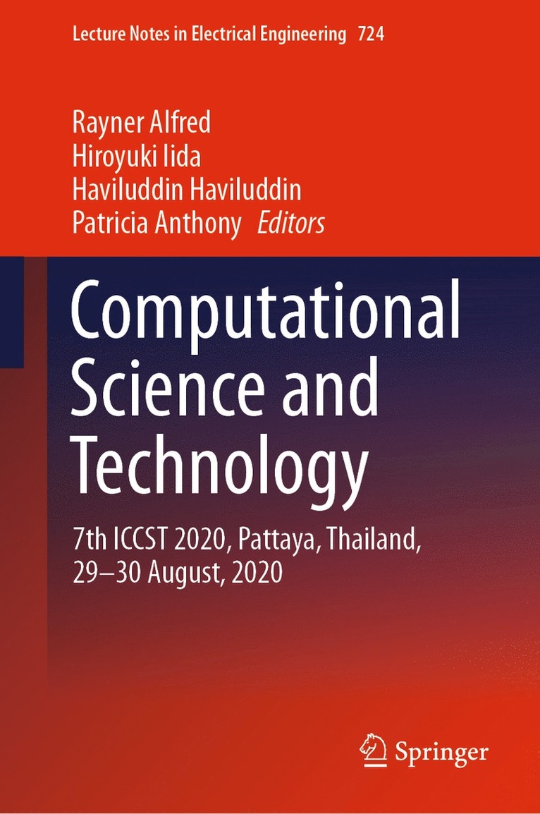 Rayner Alfred, Hiroyuki Iida, Haviluddin Haviluddin, Patricia Anthony - Computational Science and Technology, Inbunden
