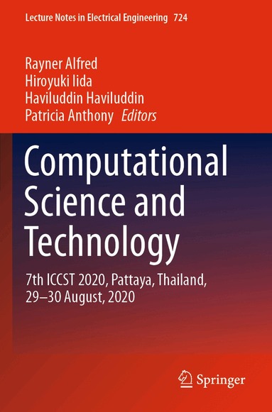 Rayner Alfred, Hiroyuki Iida, Haviluddin Haviluddin, Patricia Anthony - Computational Science and Technology, Häftad