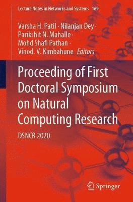 Proceeding of First Doctoral Symposium on Natural Computing Research 1
