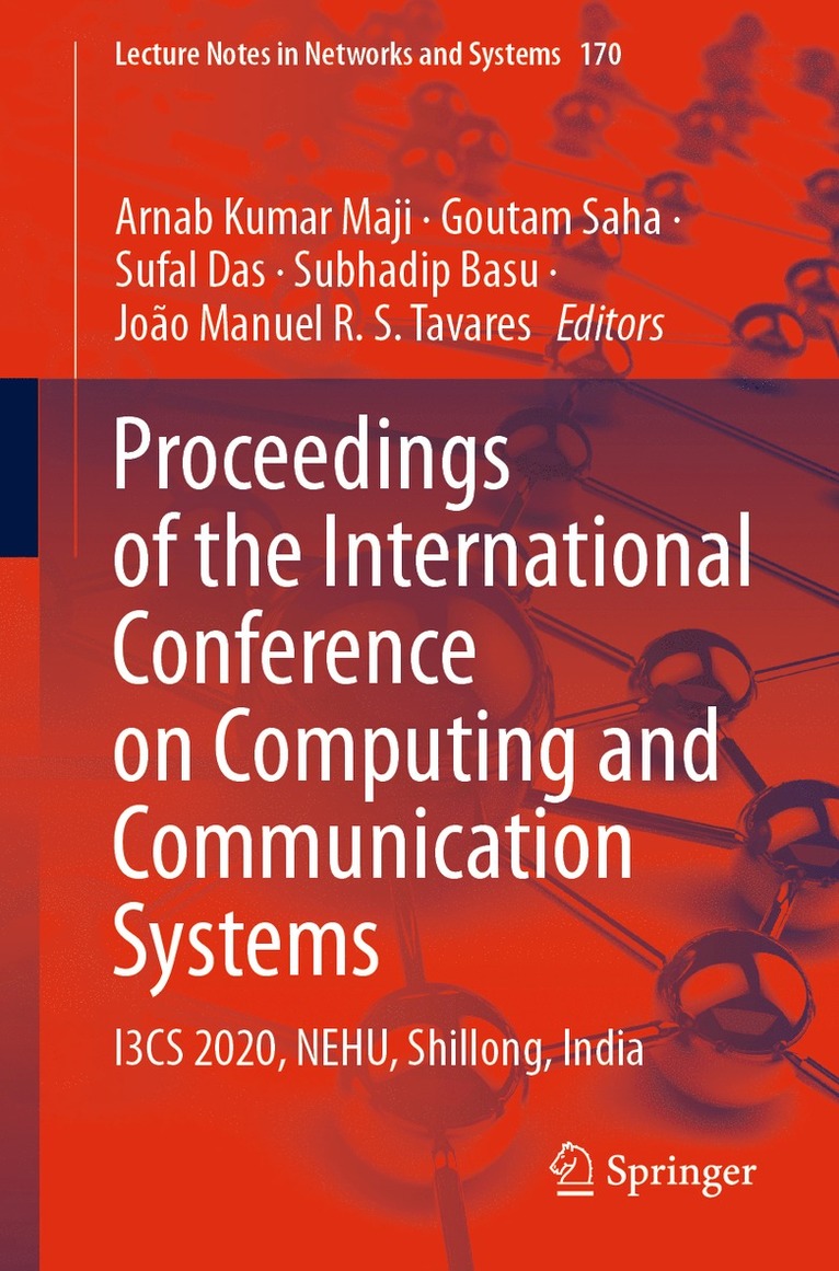 Arnab Kumar Maji, Goutam Saha, Sufal Das, Subhadip Basu, João Manuel R. S. Tavares, Joao Manuel R. S. Tavares - Proceedings of the International Conference on Computing and Communication Systems, Häftad