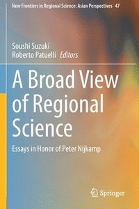 bokomslag A Broad View of Regional Science