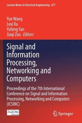 Signal and Information Processing, Networking and Computers 1