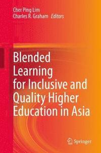 bokomslag Blended Learning for Inclusive and Quality Higher Education in Asia